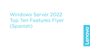 Windows Server 2022 Top Ten Features Flyer (Spanish)